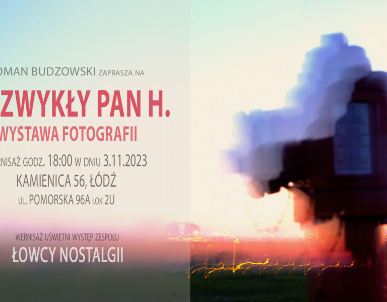 „Niezwykły Pan H.” Roman Budzowski