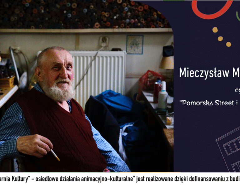 „Pomorska Street i&nbsp;przyległości” cz.&nbsp;1 | Osiedlarnia Kultury