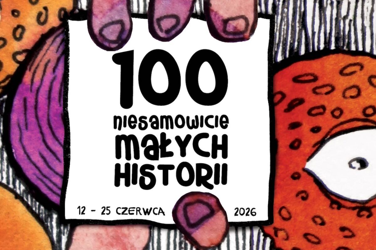 „100 niesamowicie małych historii” Daria Stefaniak