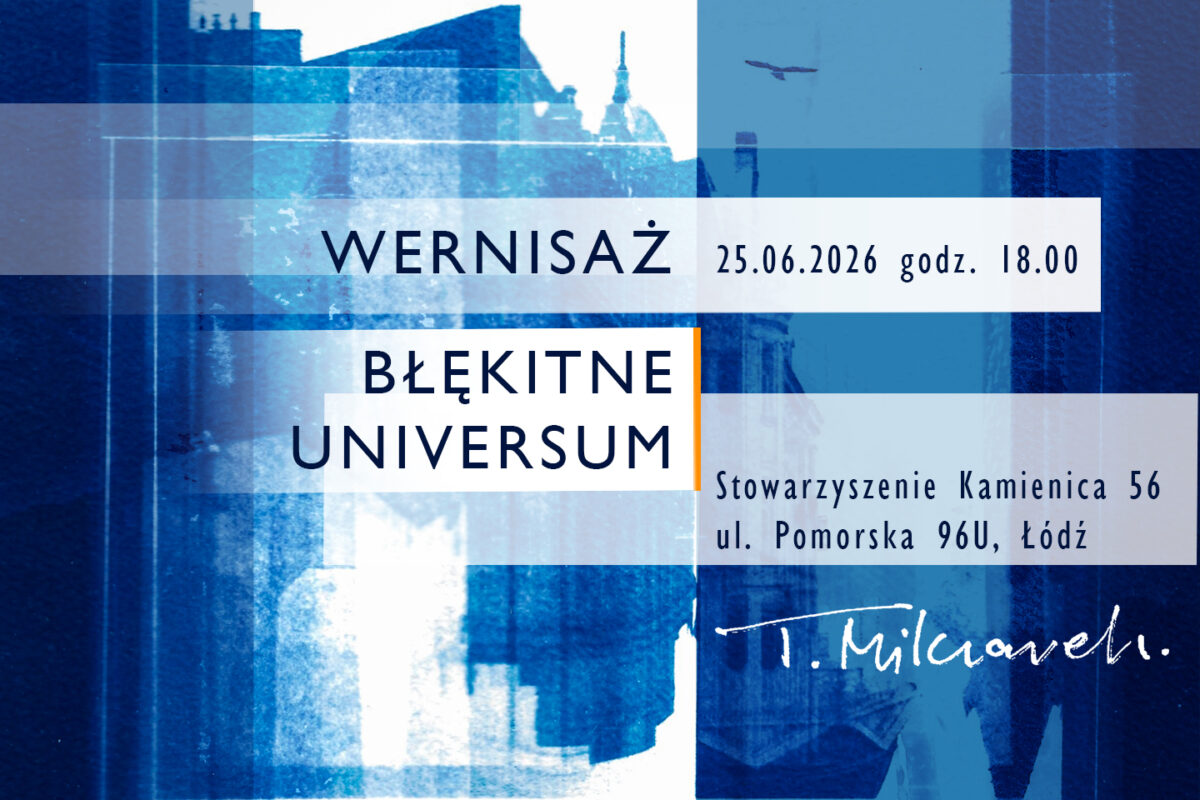 „Błękitne Universum” Tomasz Milczarek